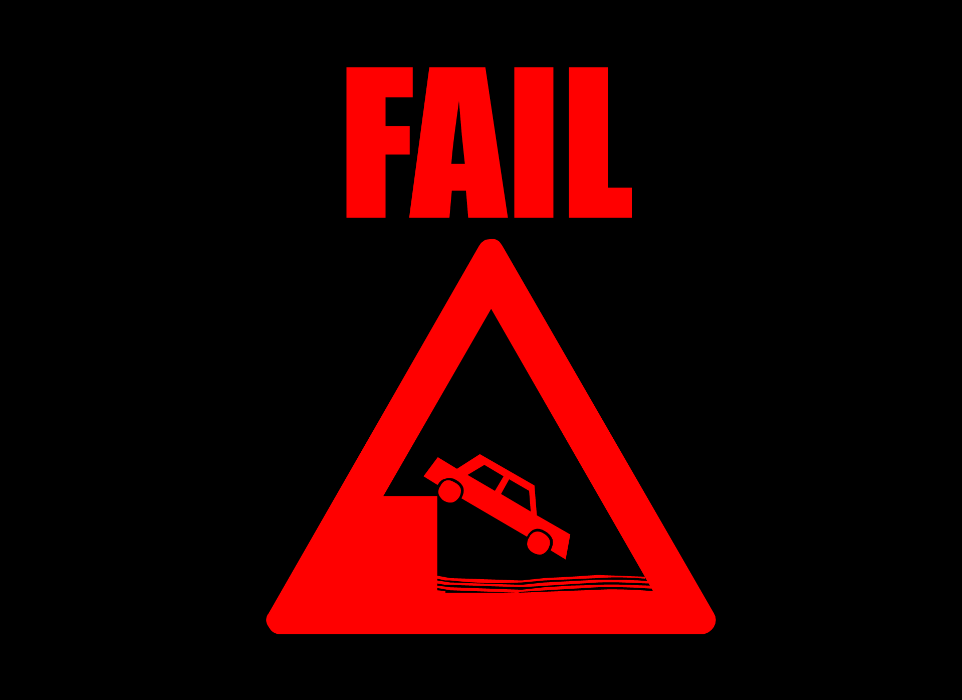 The Surest Way To Fail